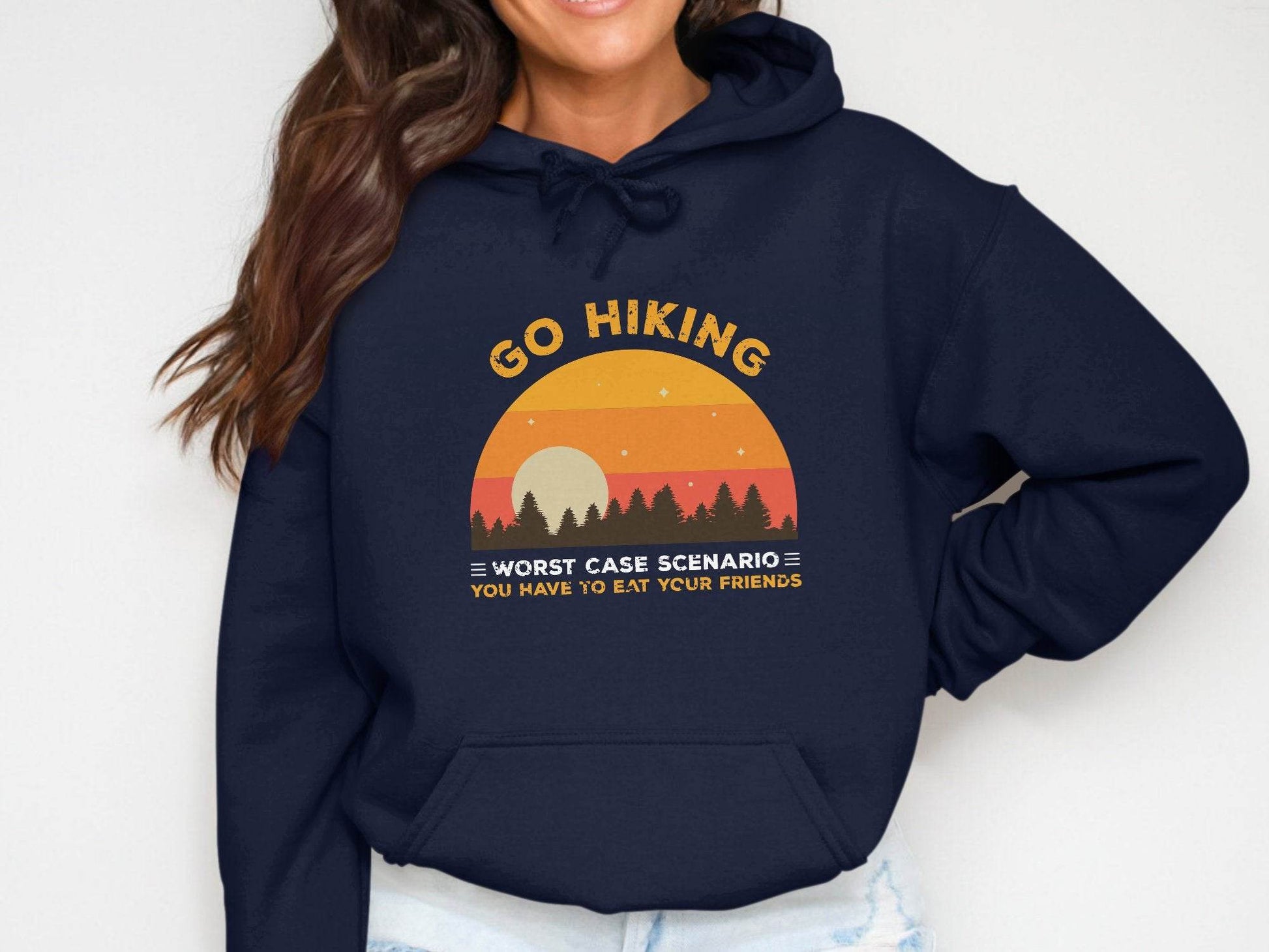 Go Hiking You Have To Eat Your Friends Sunset Design Hoodie - Design & Vybe
