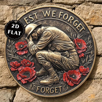Soldier Remembrance Let's Forget Design & Red Poppy Metal Art