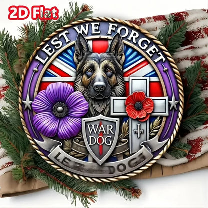 Don't Forget War Dog Purple Poppy Aluminum Sign