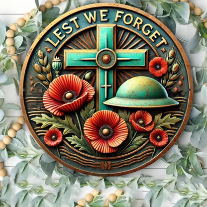 Lets We forget Remembrance Day Metal Decor