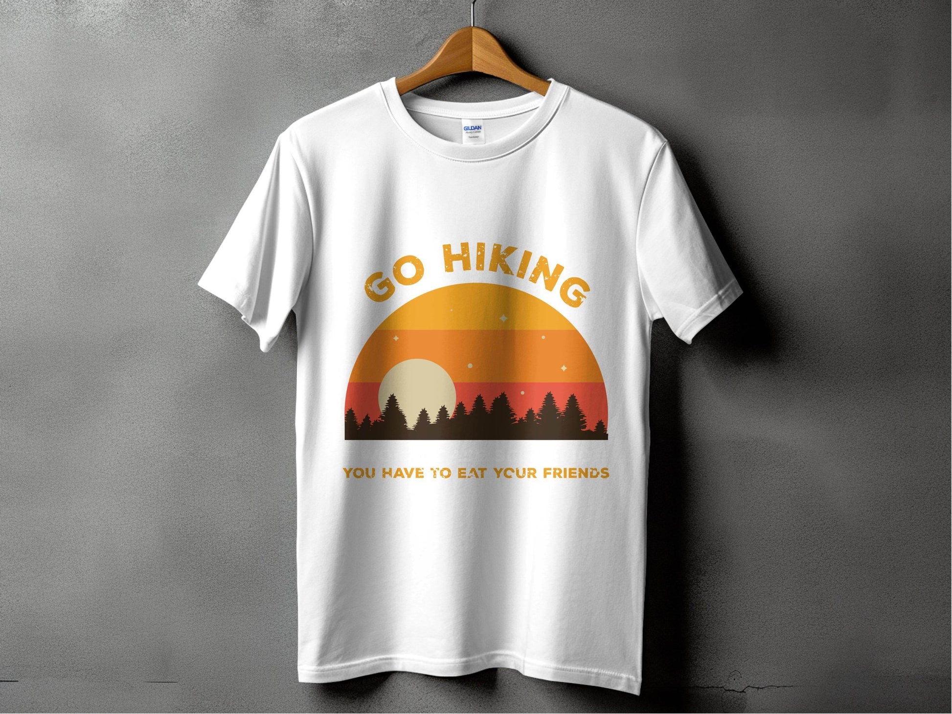 Go Hiking You Have To Eat Your Friends Sunset Design T-Shirt - Design & Vybe