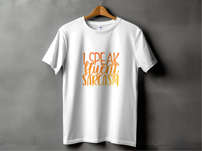 I Speak Fluent Sarcasm Graphic T-shirt product