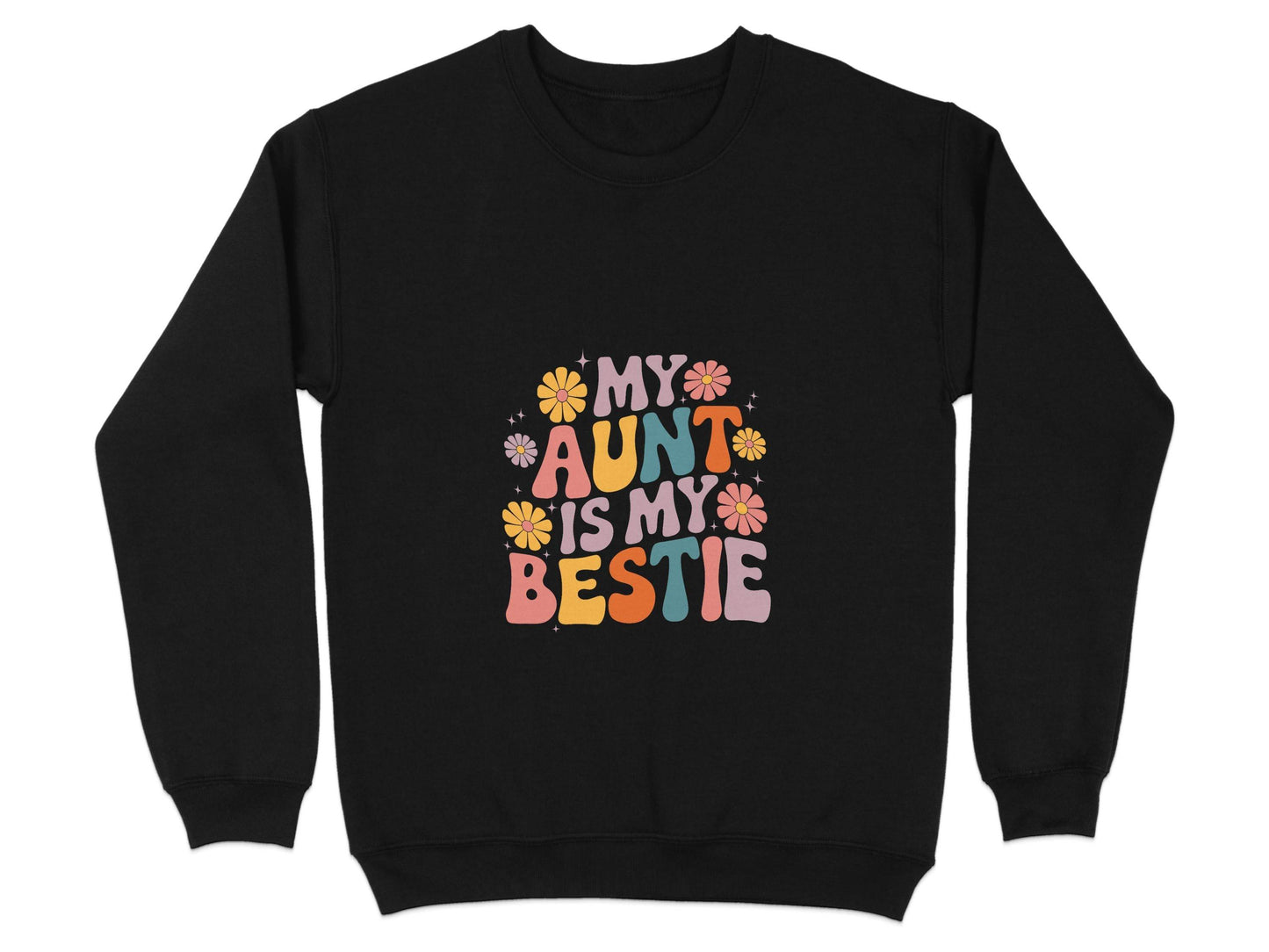 My Aunt is My Bestie Floral Design Graphic Sweater - Design & Vybe