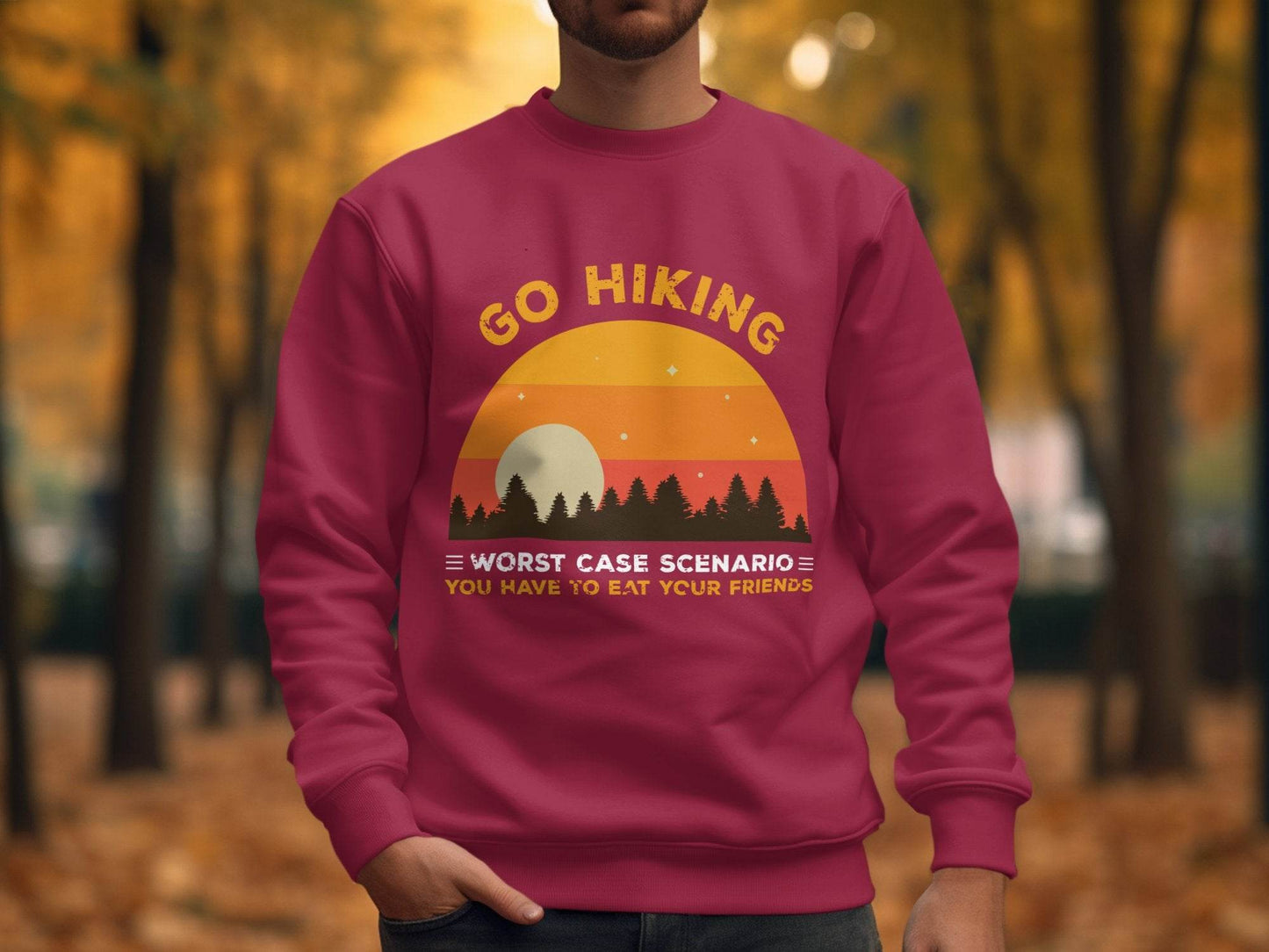 Go Hiking You Have To Eat Your Friends Sunset Design Sweater - Design & Vybe