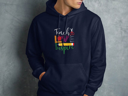 Teach Love Inspire Back To School Design Teachers Hoodie - Design & Vybe