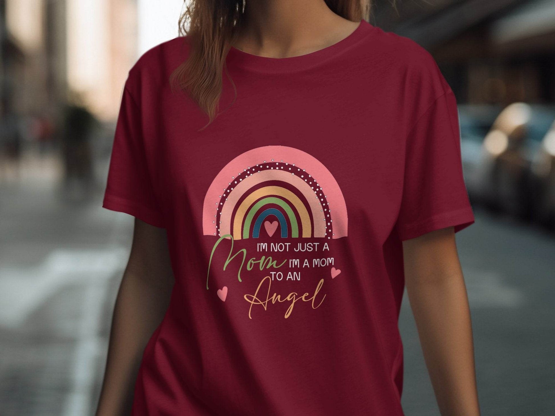 I'm Not Just A Mom To An Angel Mothers Day T-Shirt - Design & Vybe