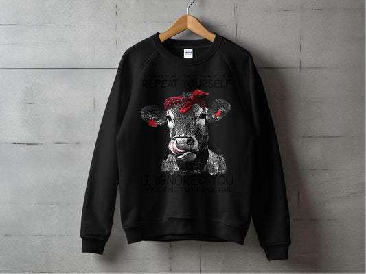 There's No Need to Repeat Yourself Funny Cow Sweater - Design & Vybe