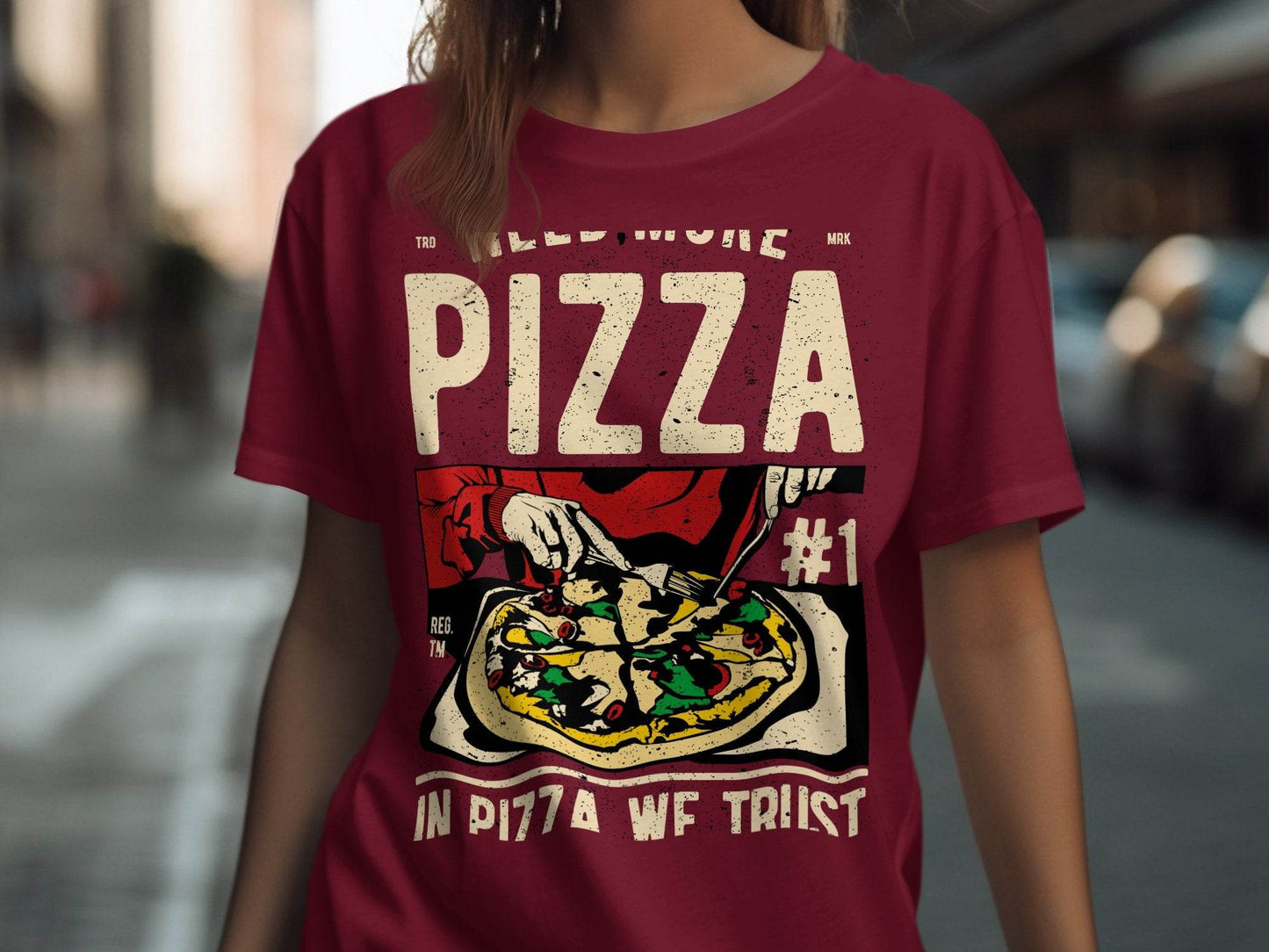 Need More Pizza In Pizza We Trust T-Shirt - Design & Vybe