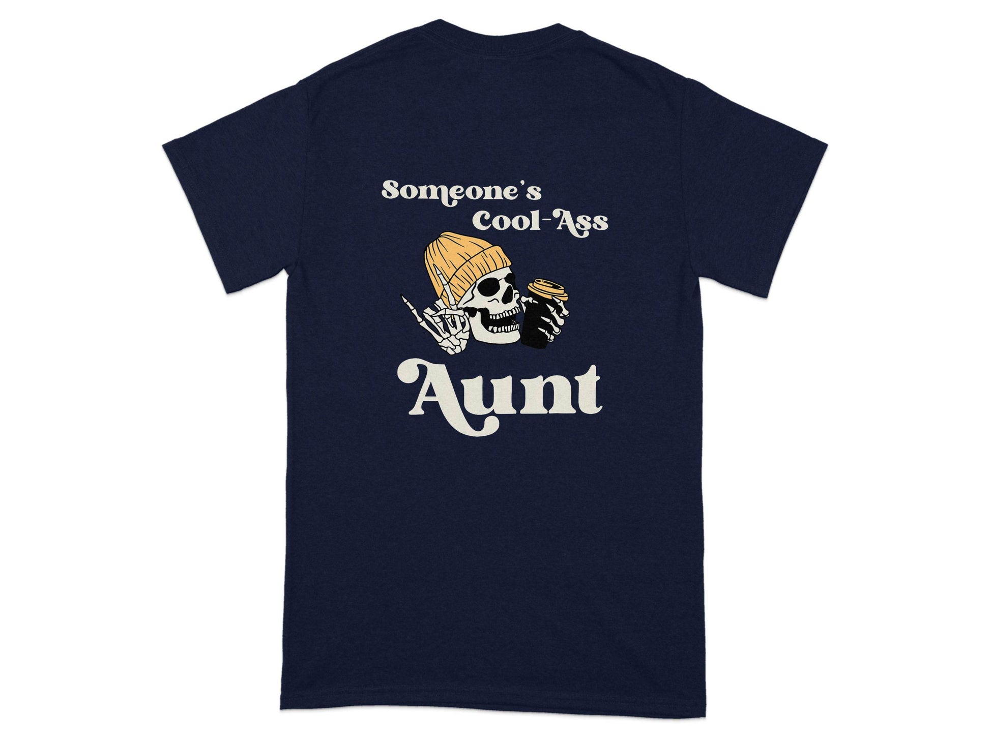 Someone's Cool-Ass Aunt Skeleton Coffee Lover T-Shirt - Design & Vybe