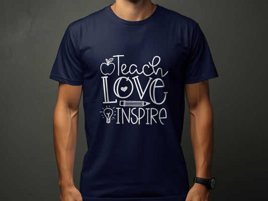 Teach Love Inspire Inspirational Teachers Graphics T-Shirt - Design & Vybe