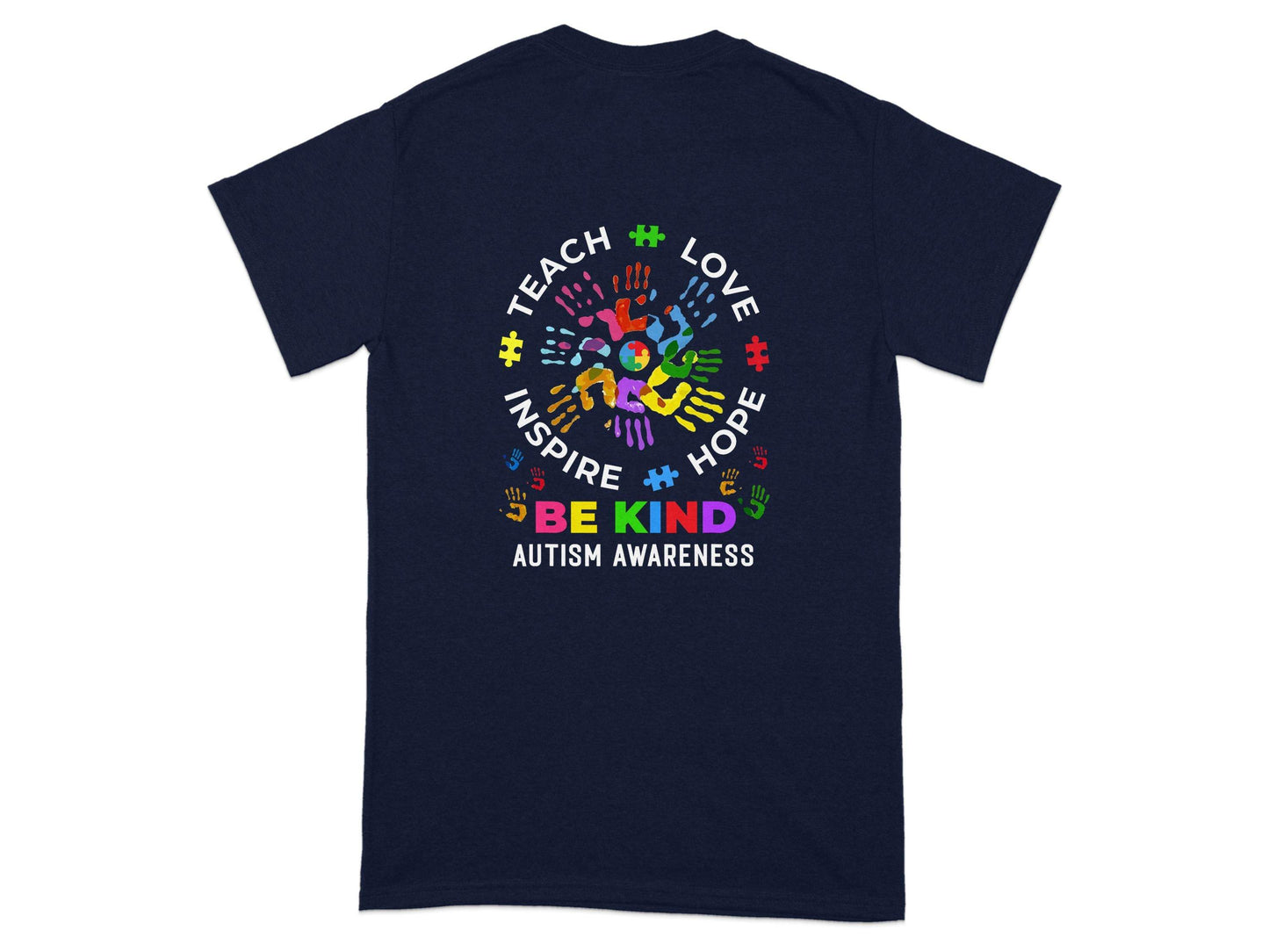 Autism Awareness Teach Love Inspire Hope Be Kind T-Shirt - Design & Vybe