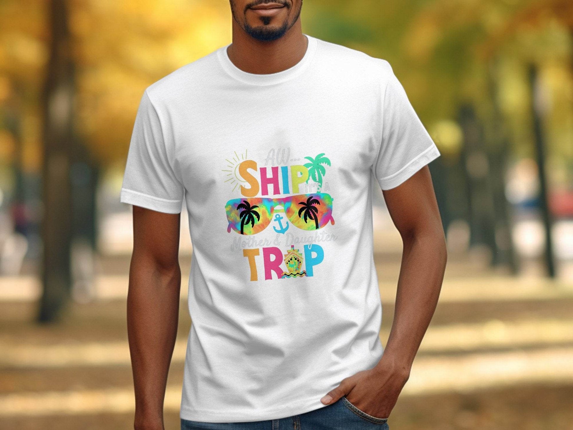 Aw Ship It is a Mother Daughter Trip Design T-Shirt - Design & Vybe