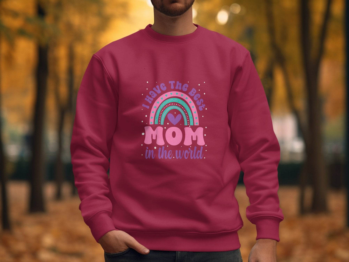 I Have The Best Mom In The World Graphic Mother Sweater - Design & Vybe