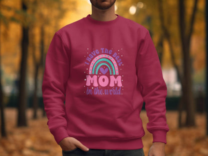 I Have The Best Mom In The World Graphic Mother Sweater - Design & Vybe