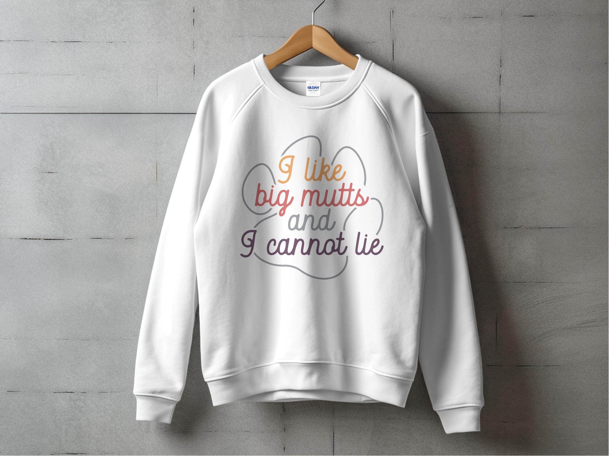I Like Big Mutts And I Cannot Lie Graphic Design Sweater - Design & Vybe