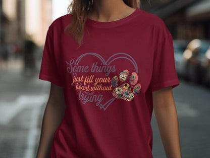 Some Things Fill Heart Without Trying Floral Paw Print T-Shirt - Design & Vybe