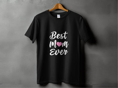 Best Mom Ever with Heart Mothers Day Celebration T-Shirt - Design & Vybe