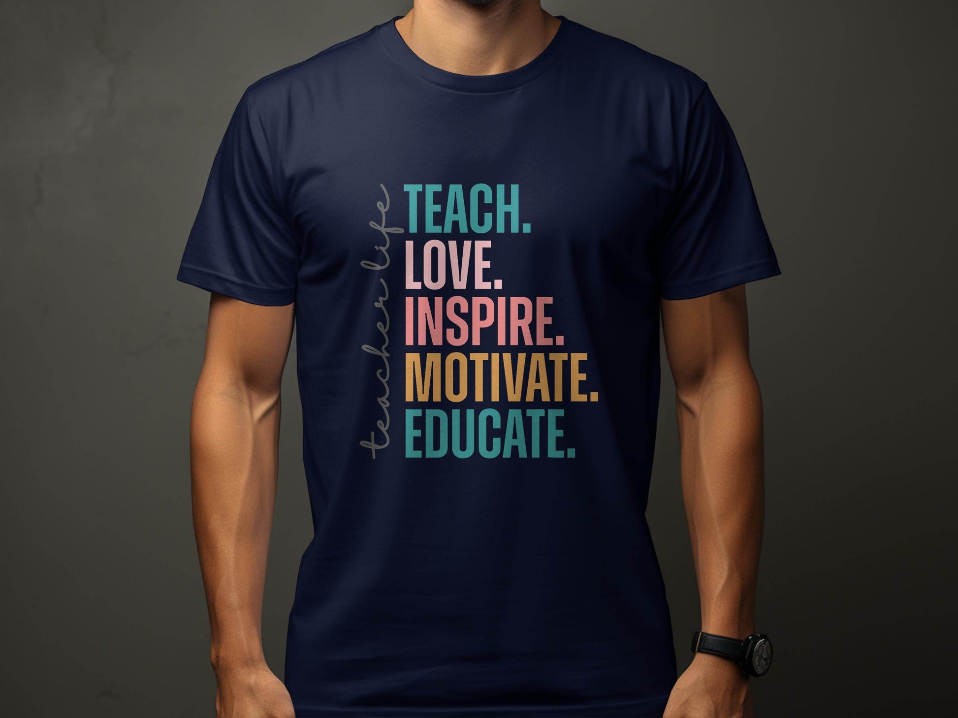 Teach Love Inspire Educate Teacher Life T-Shirt - Design & Vybe