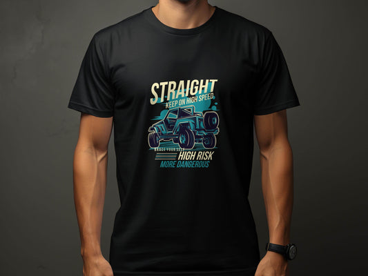Straight Keep on High Speed More Dangerous T-Shirt - Design & Vybe
