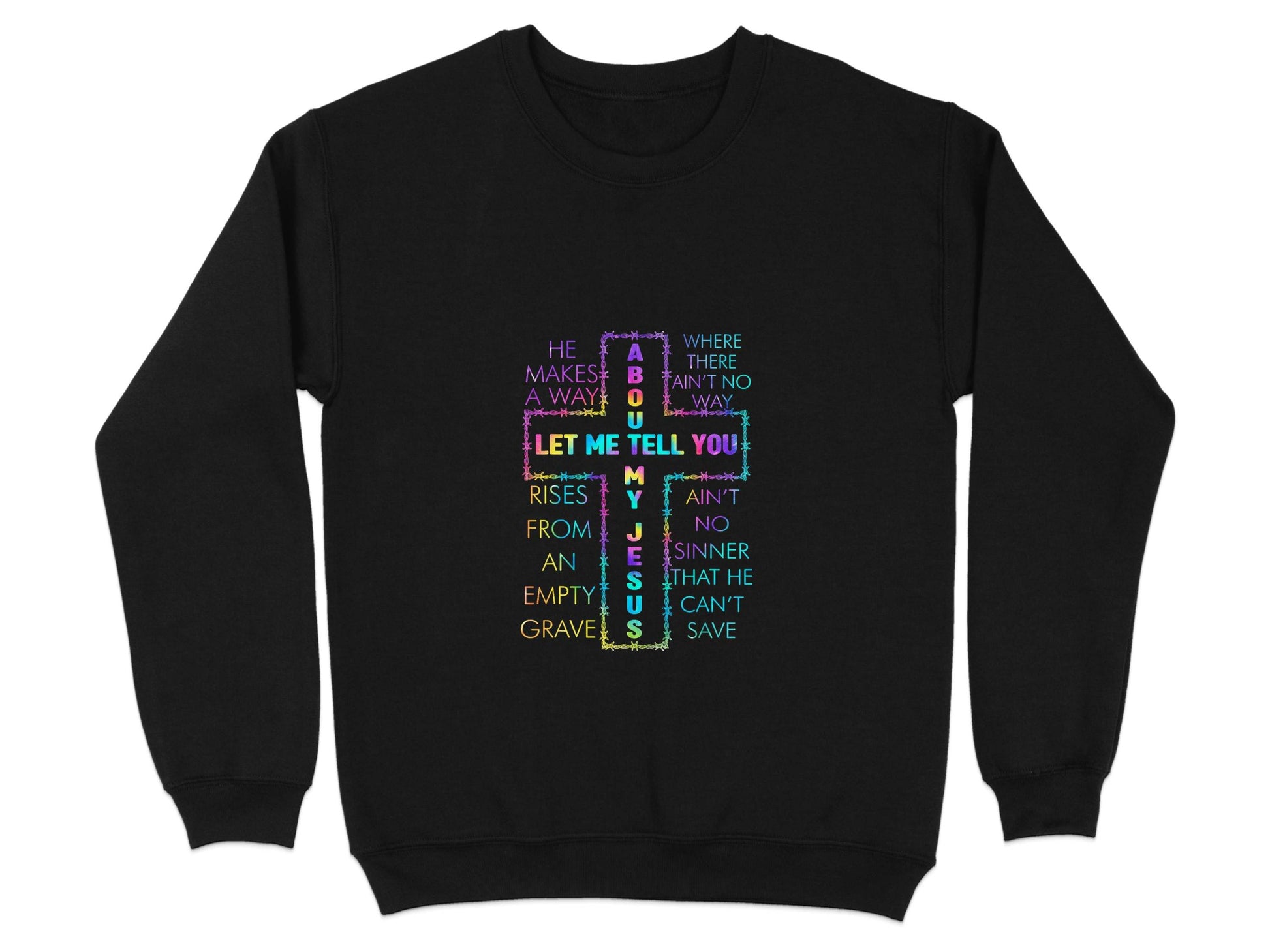 Let Me Tell You About About My Jesus Colorful Graphic Sweater - Design & Vybe