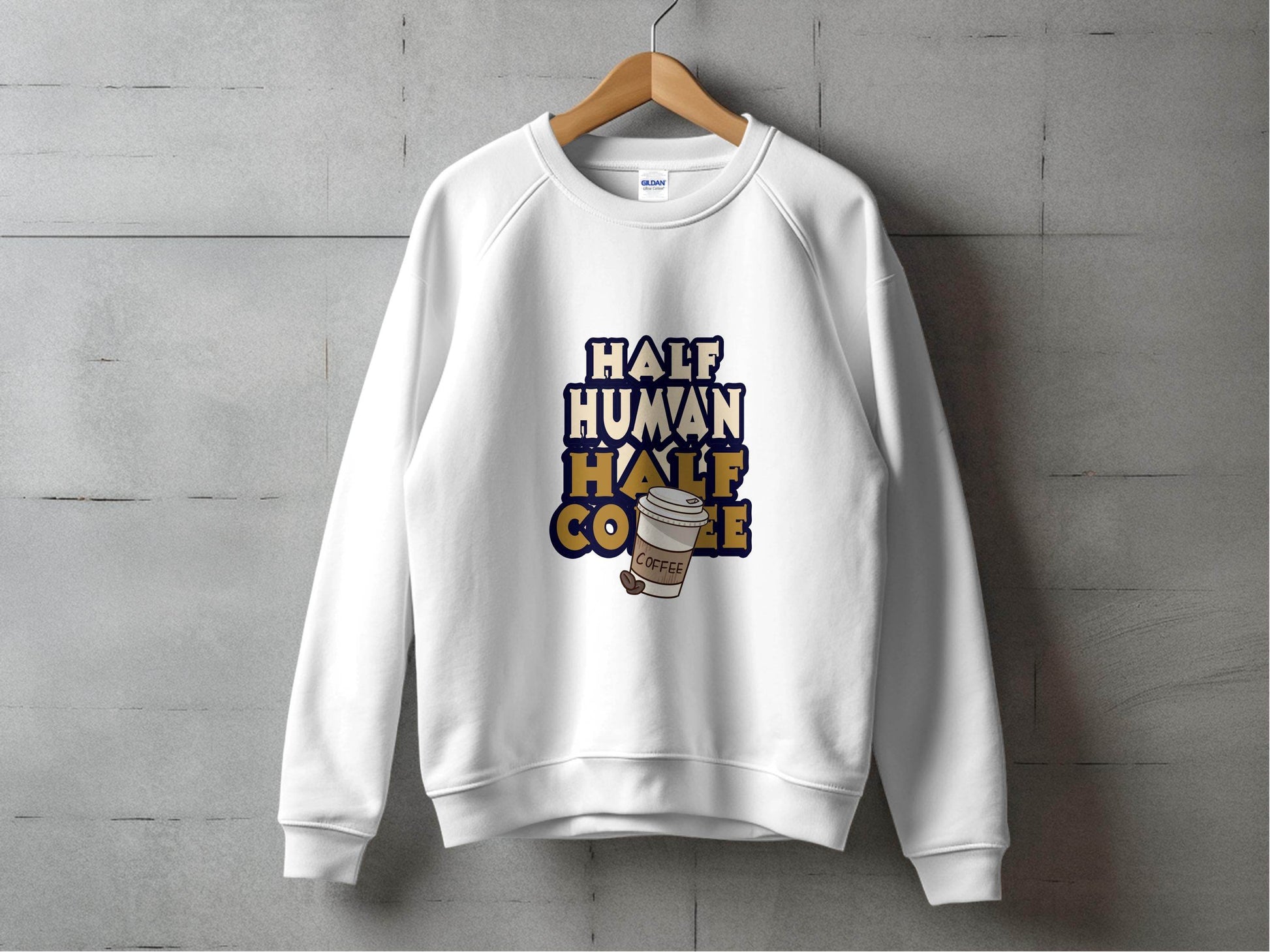 Half Human Half Coffee Funny Quote Stylish Design Hoodie - Design & Vybe