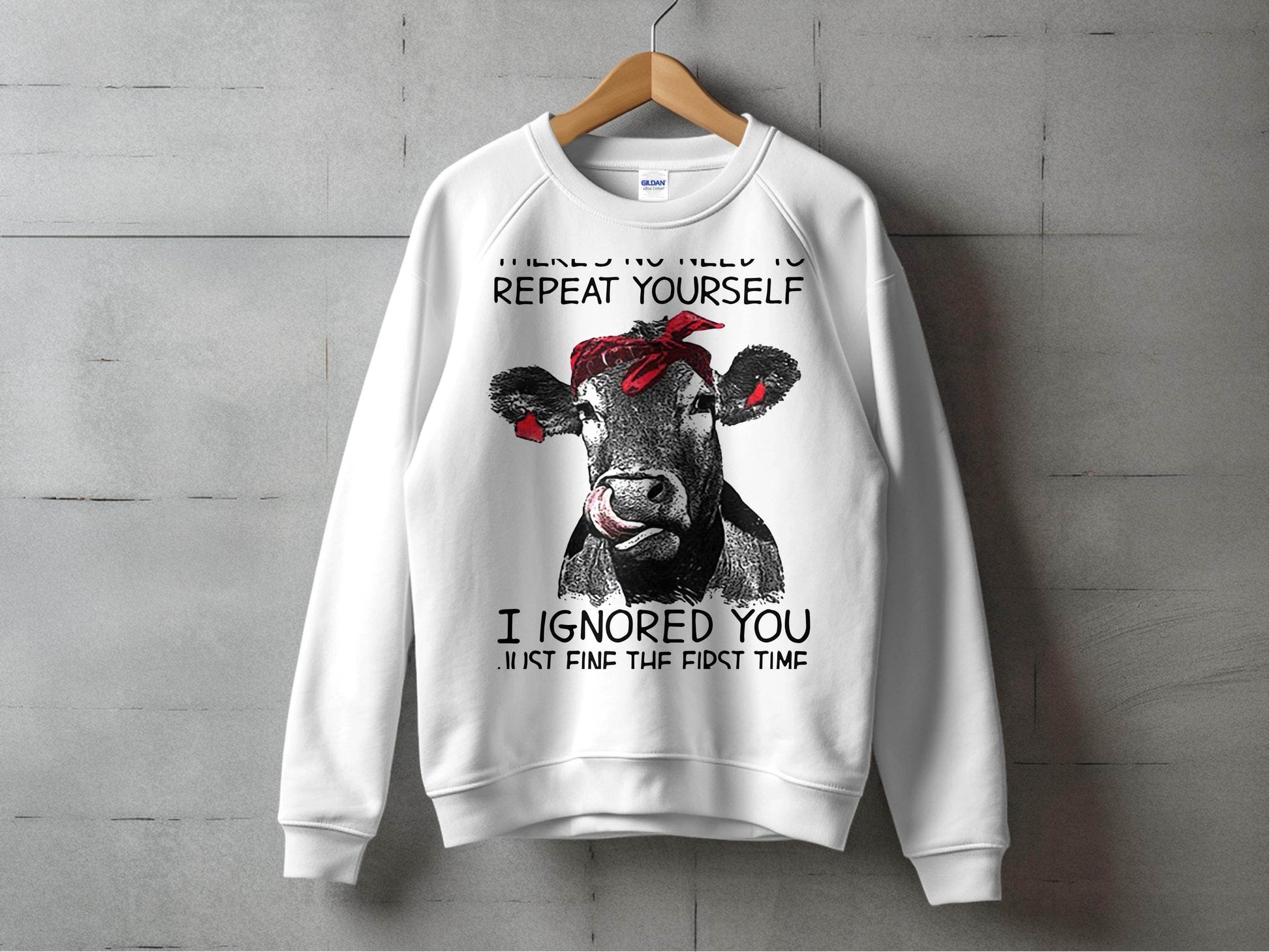 There's No Need to Repeat Yourself Funny Cow Sweater - Design & Vybe