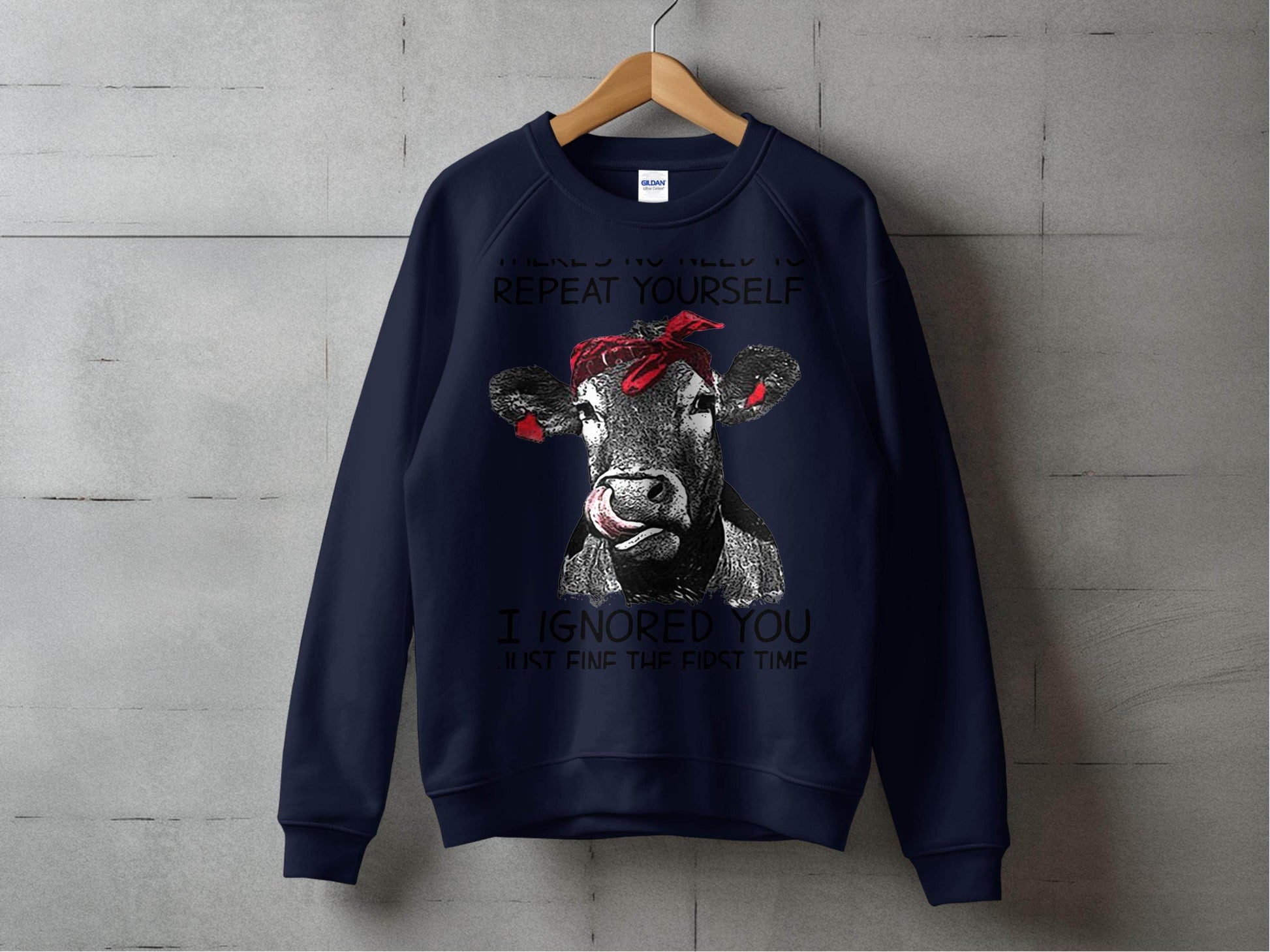 There's No Need to Repeat Yourself Funny Cow Sweater - Design & Vybe