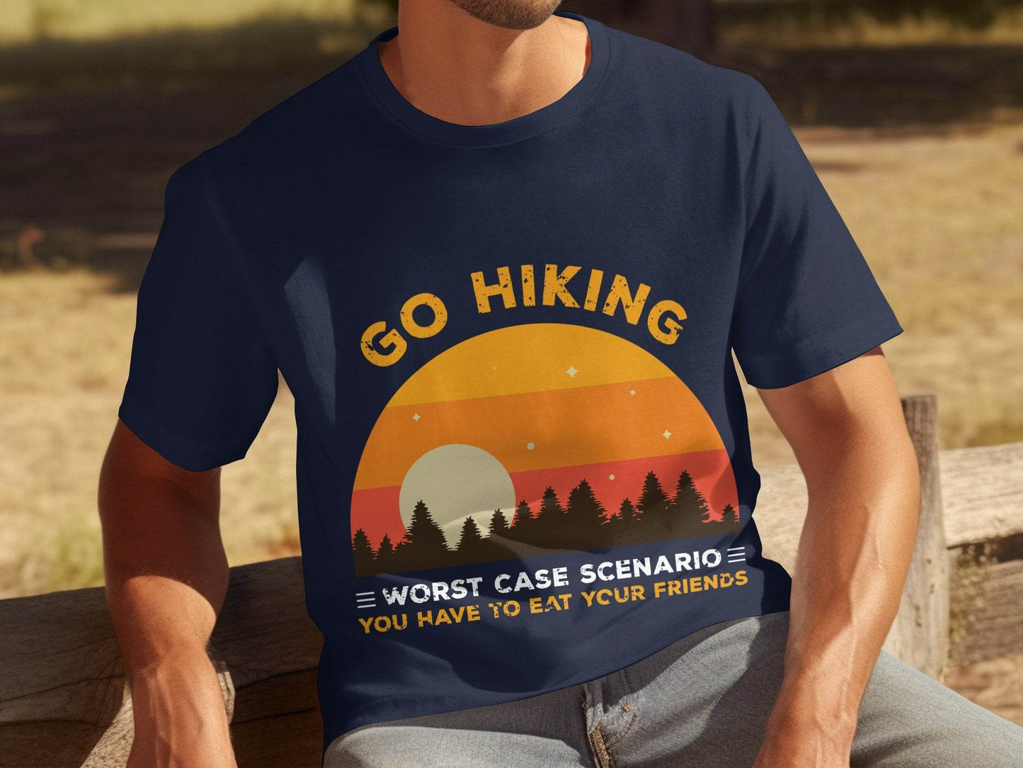 Go Hiking You Have To Eat Your Friends Sunset Design T-Shirt - Design & Vybe