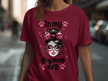 In My Dog Mom Era Stylish Woman Graphic Design T-Shirt - Design & Vybe