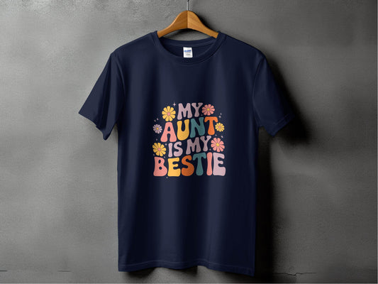 My Aunt is My Bestie Floral Design Graphic T-Shirt - Design & Vybe