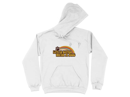 Life is Better With a Dog Colorful Text Rainbow Hoodie - Design & Vybe