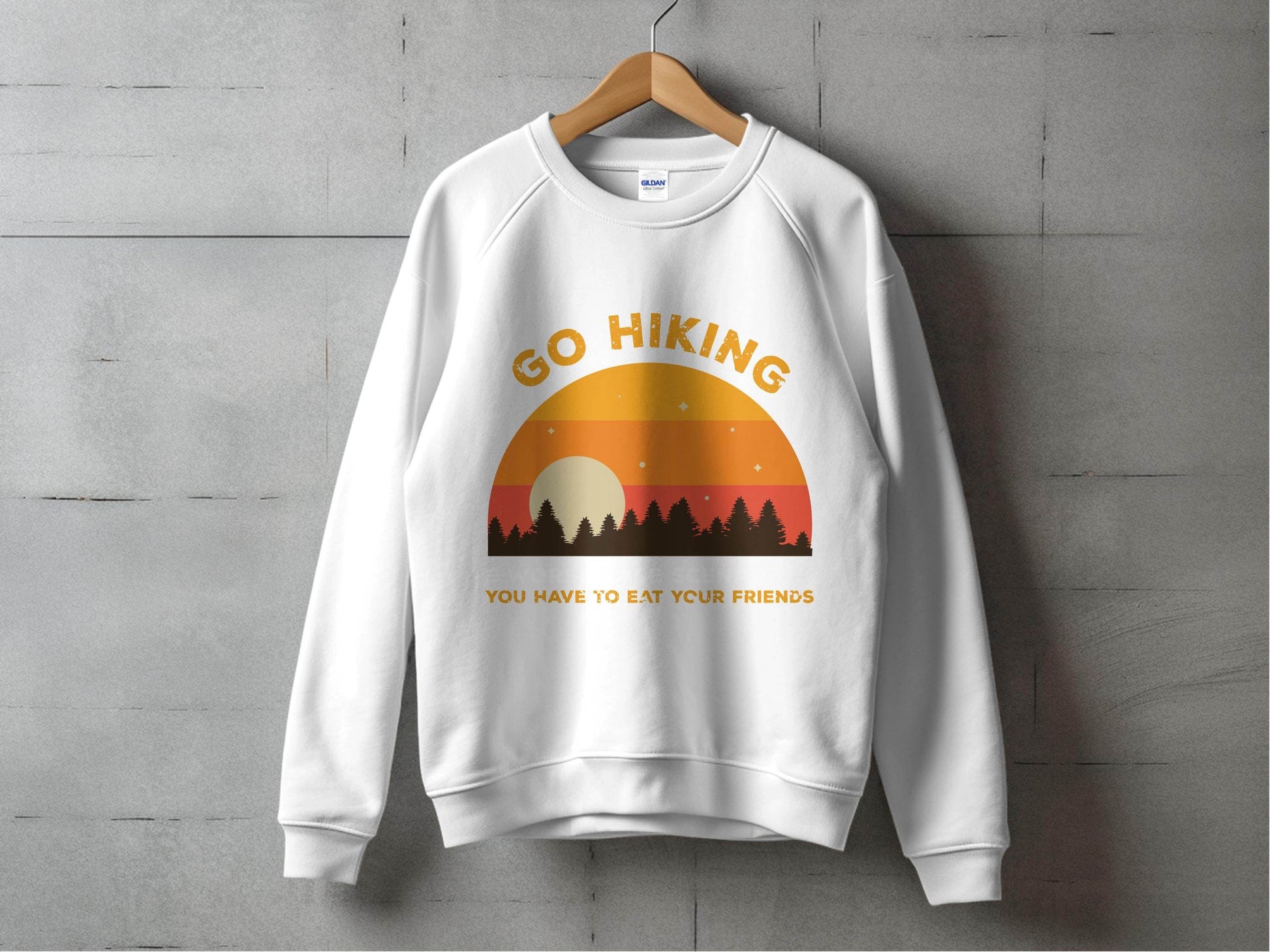 Go Hiking You Have To Eat Your Friends Sunset Design Sweater - Design & Vybe