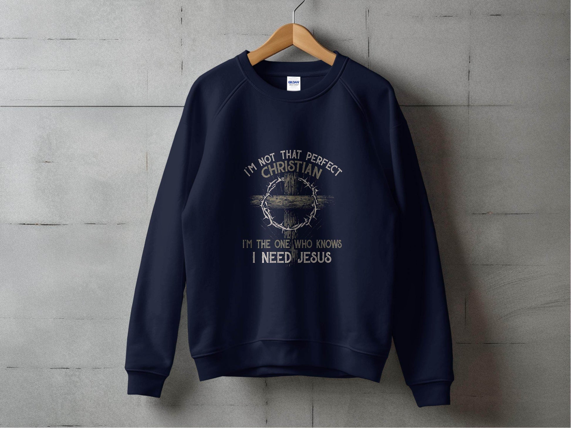 I am Not That Perfect Christian Need Jesus Graphic Sweater - Design & Vybe