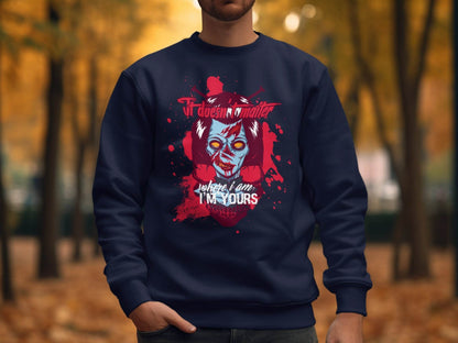 It does not matter where I am your Sci-Fi-Themed Horror Sweater - Design & Vybe