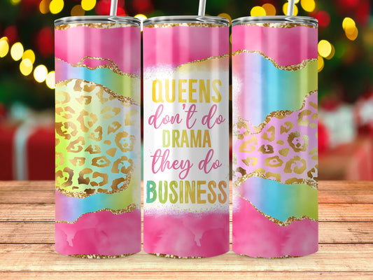 Queens Don't Do Drama They Do Business Tumbler product