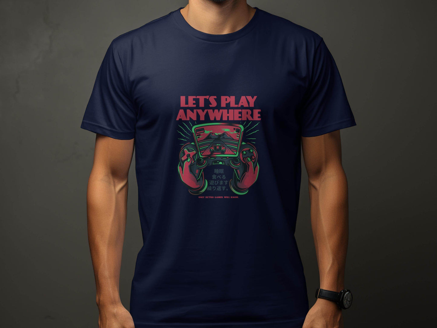 Let's Play Anywhere Retro Gamer Will Know It T-Shirt - Design & Vybe
