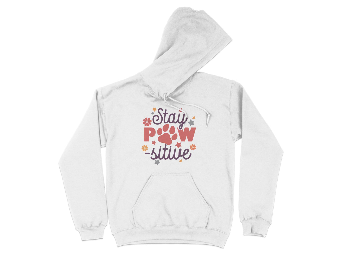Stay Paw-sitive Pet Dog Animal Lover Graphic Design Hoodie - Design & Vybe