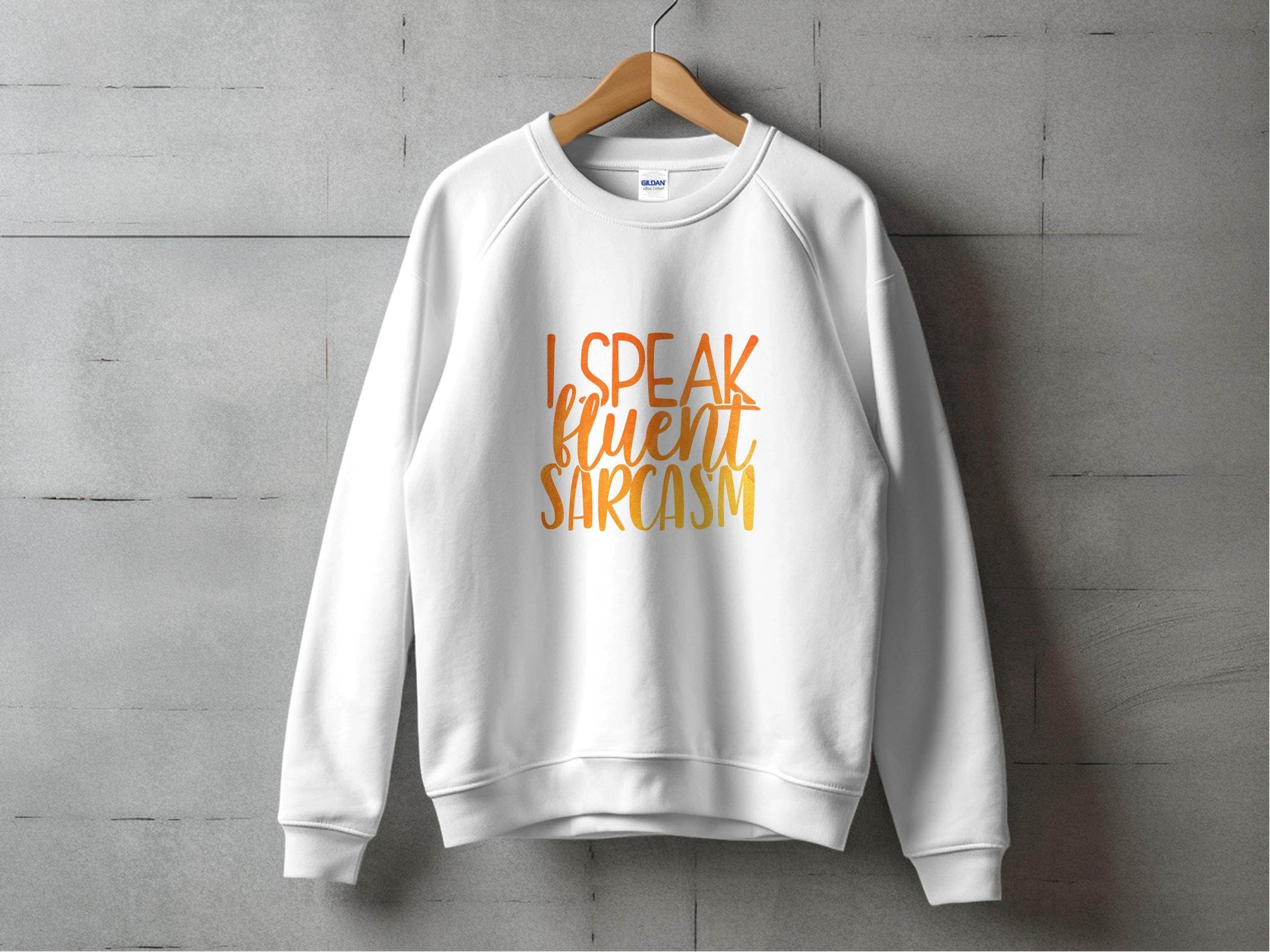Funny I Speak Fluent Sarcasm Graphic Sweater - Design & Vybe