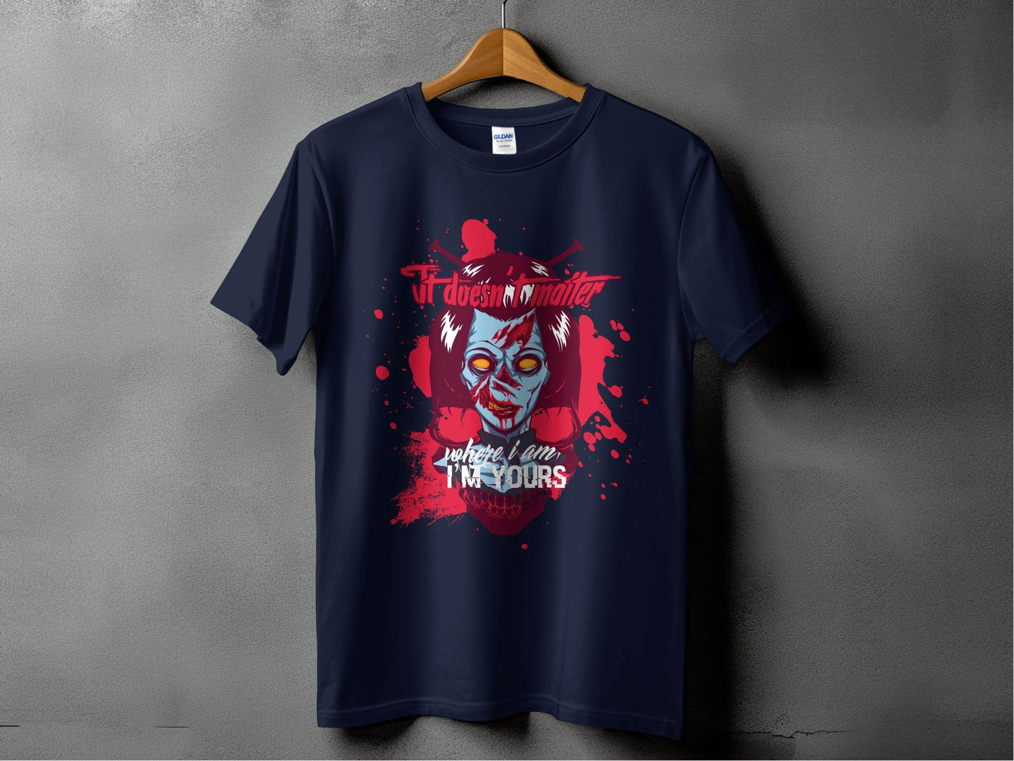 It does not matter where I am your Sci-Fi-Themed Horror T-Shirt - Design & Vybe