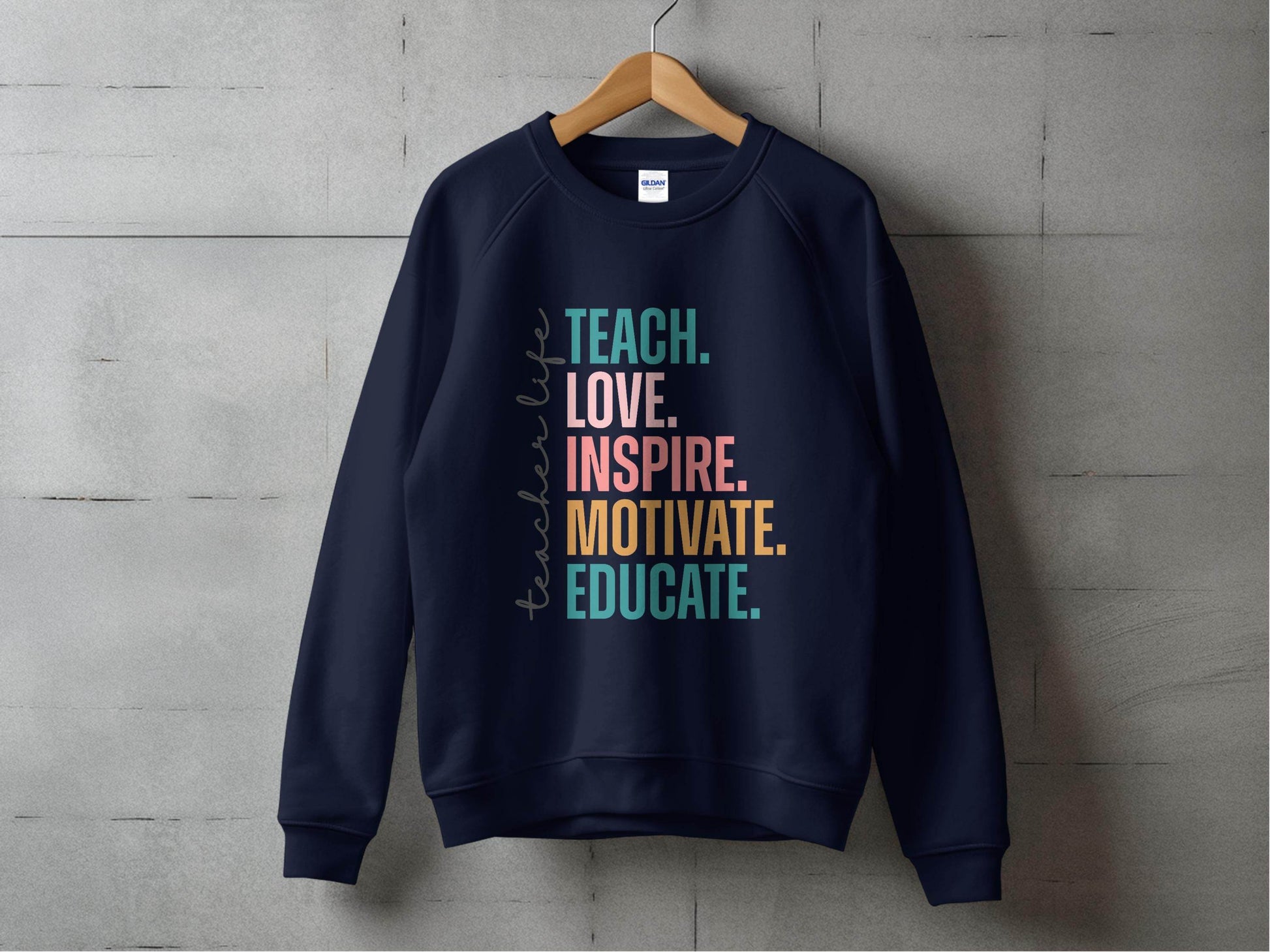 Teach Love Inspire Educate Teacher Life Sweater - Design & Vybe