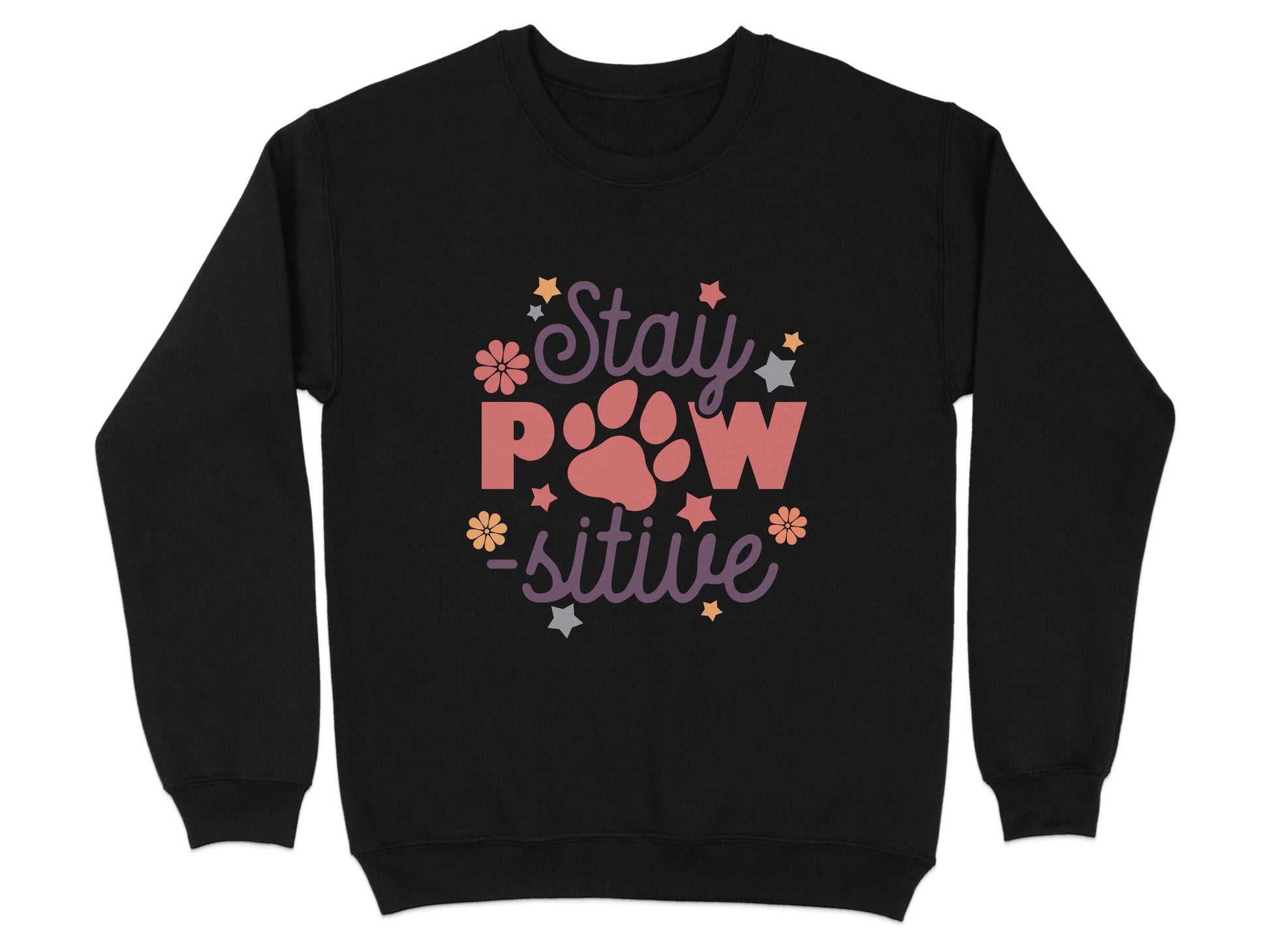 Stay Paw-sitive Pet Dog Animal Lover Graphic Design Sweater - Design & Vybe