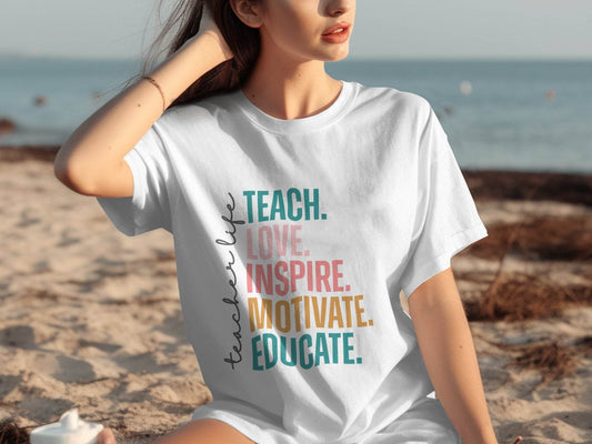Teach Love Inspire Educate Teacher Life T-Shirt - Design & Vybe