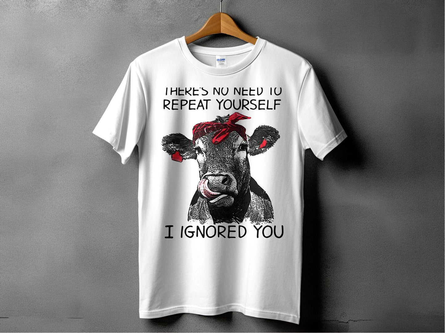 There's No Need to Repeat Yourself Funny Cow T-Shirt - Design & Vybe