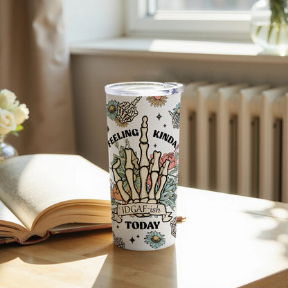 Feeling Kinda IDGAF-ish Today Insulated Tumbler product