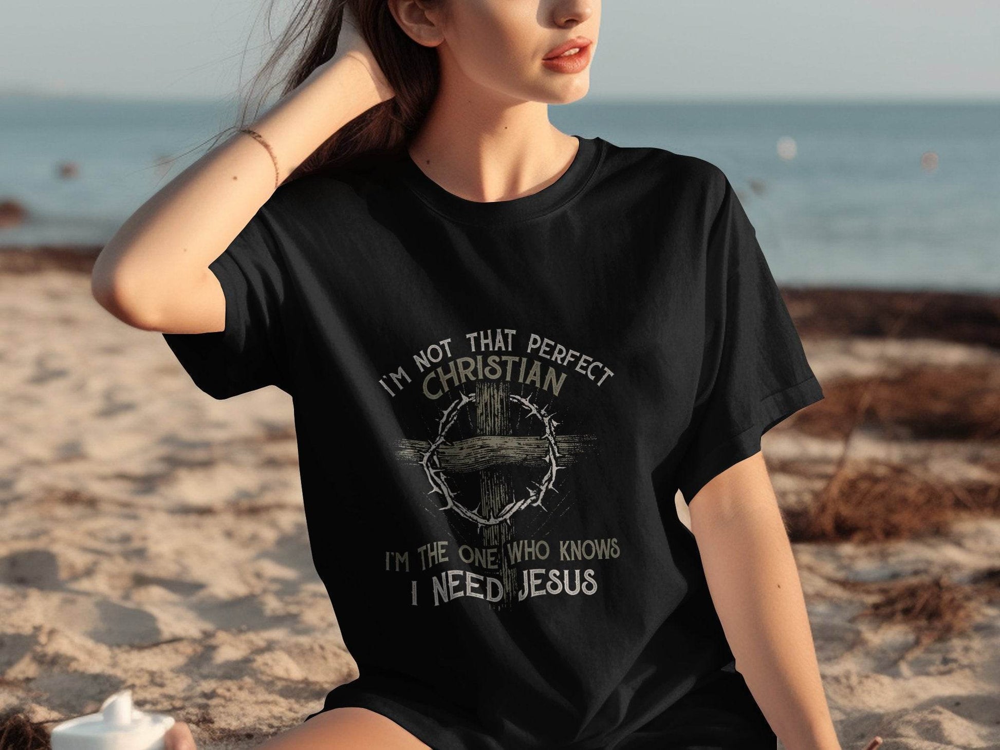 I am Not That Perfect Christian Need Jesus Graphic T-Shirt - Design & Vybe