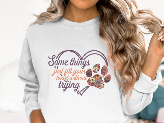 Some Things Fill Heart Without Trying Floral Paw Print Sweater - Design & Vybe