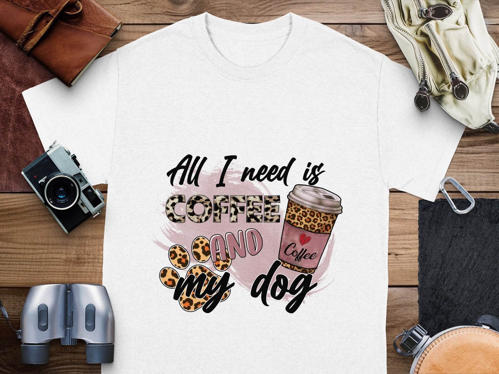 All I Need Is Coffee And My Dog Lovely Coffee T-Shirt - Design & Vybe