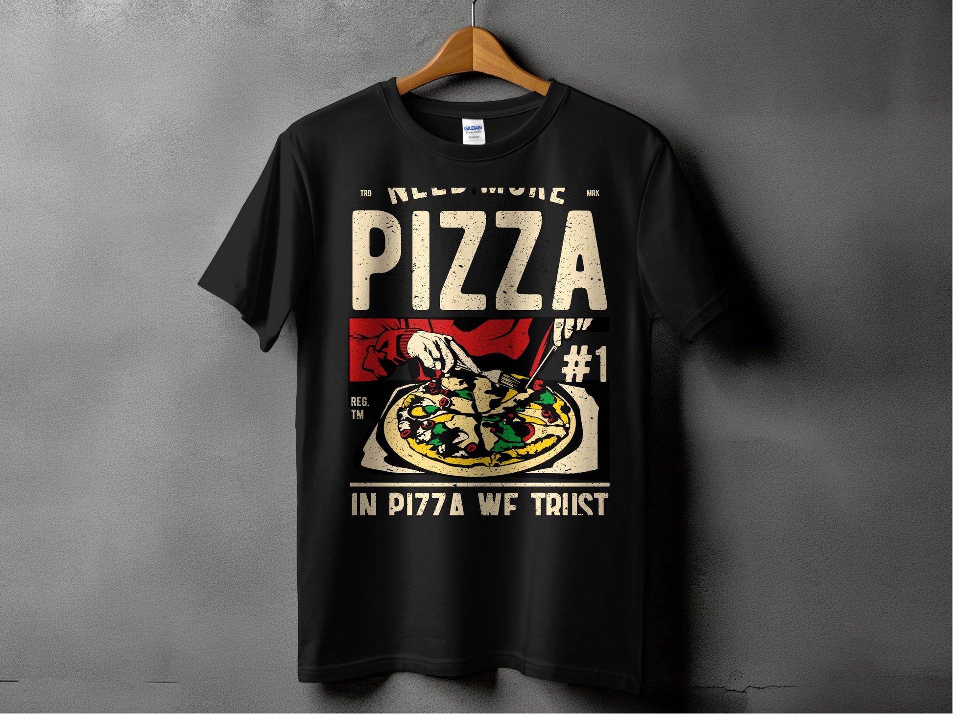 Need More Pizza In Pizza We Trust T-Shirt - Design & Vybe