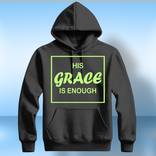 His Grace Is Enough T-Shirt - Image 3