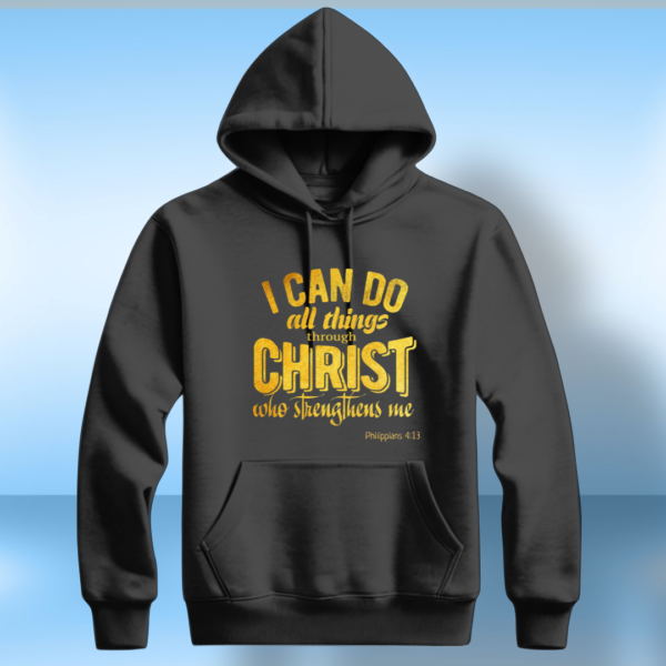 I Can Do All Things Through Christ Who Strengthens Me T-Shirt - Image 3